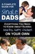 A Complete Guide for Single Dads - Bild 1
