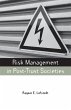 Risk Management in Post-Trust Societies - Bild 1