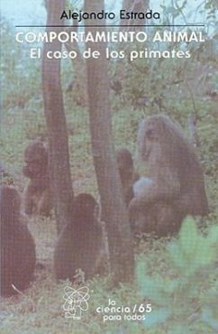 Comportamiento Animal: El Caso de Los Primates - Mart-Nez Gmez, Lorenzo Estrada, Alejandro