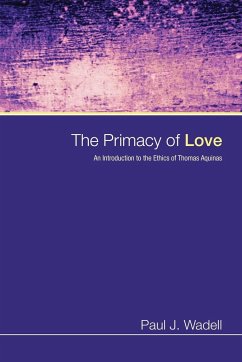 The Primacy of Love - Wadell, Paul J.