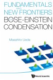 Fundamentals and New Frontiers of Bose-Einstein Condensation