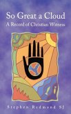 So Great a Cloud: A Record of Christian Witness