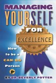 Managing Yourself for Excellence