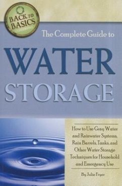 The Complete Guide to Water Storage - Fryer, Julie