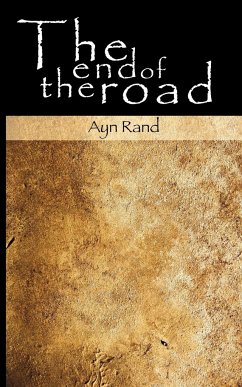 The End of the Road - Rand, Ayn