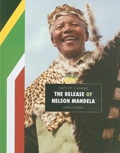 The Release of Nelson Mandela - Riggs, Kate