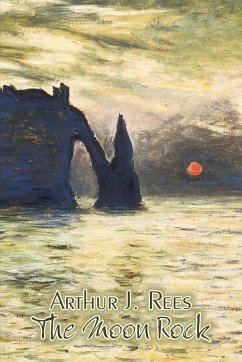 The Moon Rock by Arthur J. Rees, Fiction, Mystery & Detective, Action & Adventure - Rees, Arthur J.