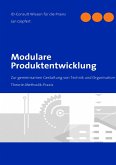 Modulare Produktentwicklung Modulare Produktentwicklung