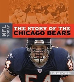 The Story of the Chicago Bears - LeBoutillier, Nate