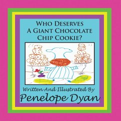 Who Deserves A Giant Chocolate Chip Cookie? - Dyan, Penelope