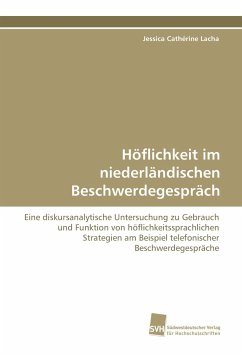 Höflichkeit im niederländischen Beschwerdegespräch - Lacha, Jessica Cathérine