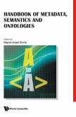 HANDBOOK OF METADATA, SEMANTICS & ONTOLOGIES