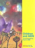 Children and AIDS: Third Stocktaking Report 2008