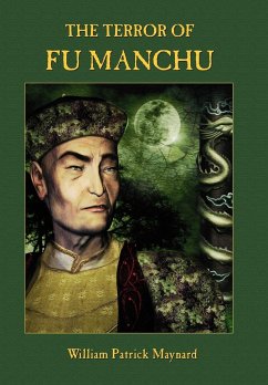The Terror of Fu Manchu - Collector's Edition - Maynard, William Patrick