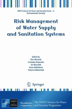 Risk Management of Water Supply and Sanitation Systems - Hlavinek, Petr / Popovska, Cvetanka / Marsalek, Jiri / Mahrikova, Ivana / Kukharchyk, Tamara (ed.)