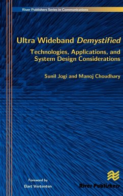 Ultra Wideband Demystified Technologies, Applications, and System Design Considerations - Jogi, Sunil; Choudhary, Manoj