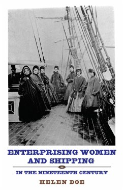 Enterprising Women and Shipping in the Nineteenth Century - Doe, Helen