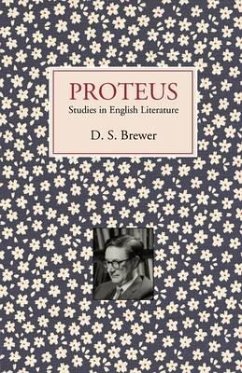 Proteus: Studies in English Literature - Brewer, D S