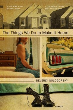 The Things We Do to Make It Home - Gologorsky, Beverly