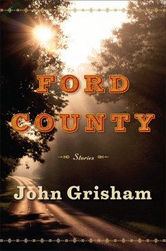 Ford County: Stories - Grisham, John