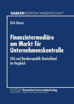 Finanzintermediäre am Markt für Unternehmenskontrolle - Kaiser, Dirk