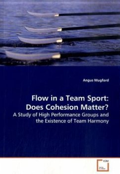 Flow in a Team Sport: Does Cohesion Matter? - Mugford, Angus