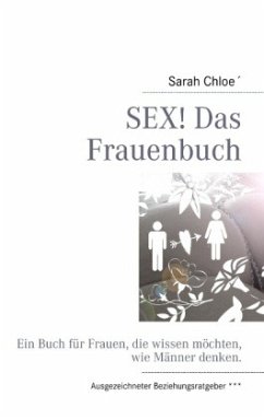 Sex! Das Frauenbuch - Chloé, Sarah