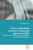 The EU-CARIFORUM Economic Partnership Agreement (EPA)