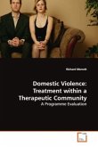 Domestic Violence: Treatment within a Therapeutic Community