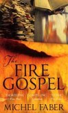 The Fire Gospel