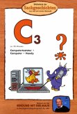 Bibliothek der Sachgeschichten - (C3) Computertastatur, Computer, Handy