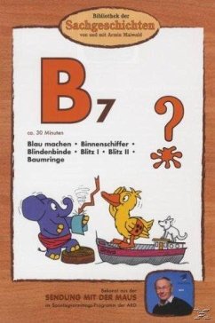 Bibliothek der Sachgeschichten - (B7) Blau machen, Binnenschiffer, Blindenbinde, Blitz