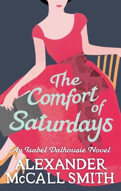 The Comfort Of Saturdays - McCall Smith, Alexander