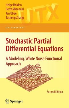 Stochastic Partial Differential Equations - Holden, Helge;Øksendal, Bernt;Ubøe, Jan