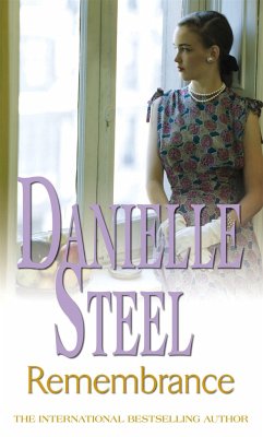 Remembrance: An epic, unputdownable read from the worldwide bestseller - Steel, Danielle