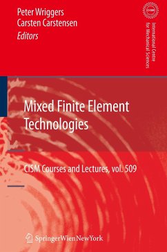 Mixed Finite Element Technologies - Wriggers, Peter / Carstensen, Carsten (Volume editor)