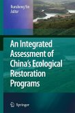An Integrated Assessment of China¿s Ecological Restoration Programs