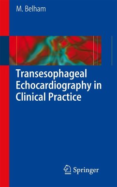 Transesophageal Echocardiography in Clinical Practice - Belham, Mark