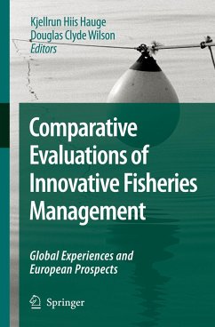 Comparative Evaluations of Innovative Fisheries Management - Hauge, Kjellrun Hiis / Wilson, Douglas Clyde (ed.)