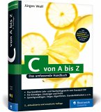 C von A bis Z, m. CD-ROM C von A bis Z, m. CD-ROM