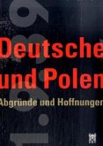 1.9.39. Deutsche und Polen - Abgründe und Hoffnungen