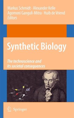 Synthetic Biology - Schmidt, Markus / Kelle, Alexander / Ganguli-Mitra, Agomoni et al. (Hrsg.)