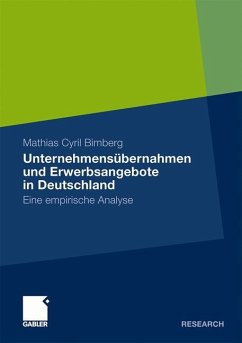 Unternehmensübernahmen und Erwerbsangebote in Deutschland - Bimberg, Mathias