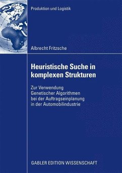 Heuristische Suche in komplexen Strukturen - Fritzsche, Albrecht
