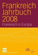 Frankreich Jahrbuch 2008 - Bild 1