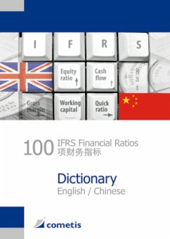 100 IFR Financial Rations Dictionary English/Chinese - Schömig, Peter Noel;Rolf, Michael;Wiehle, Ulrich