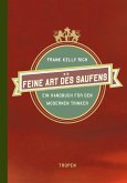 Die feine Art des Saufens