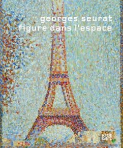 Georges Seurat - Text von Becker, Christoph / Boehm, Gottfried / Burckhardt, Julia et al. Vorwort von Becker, Christoph