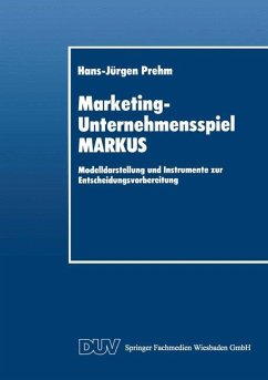 Marketing-Unternehmensspiel MARKUS - Prehm, Hans-Jürgen
