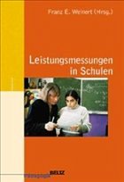 Leistungsmessungen in Schulen - Weinert, Franz E. (Hrsg.)